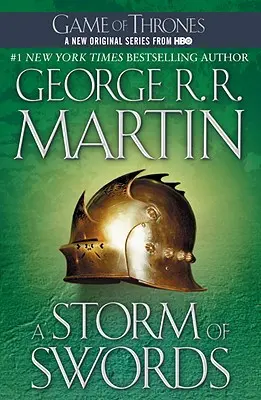 Búrka mečov: Pieseň ľadu a ohňa: Kniha tretia - A Storm of Swords: A Song of Ice and Fire: Book Three