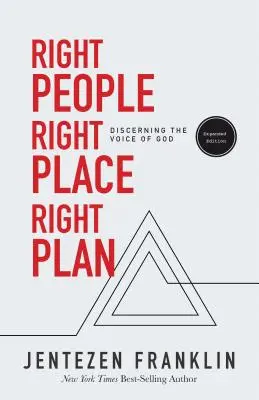 Správni ľudia, správne miesto, správny plán: Rozpoznávanie Božieho hlasu - Right People, Right Place, Right Plan: Discerning the Voice of God