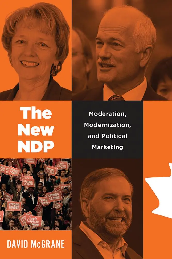 Nový ndp: Ndp: moderovanie, modernizácia a politický marketing - The New Ndp: Moderation, Modernization, and Political Marketing