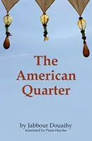 Americká štvrť - The American Quarter
