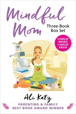 Súbor troch kníh Mindful Mom - Mindful Mom Three-Book Box Set