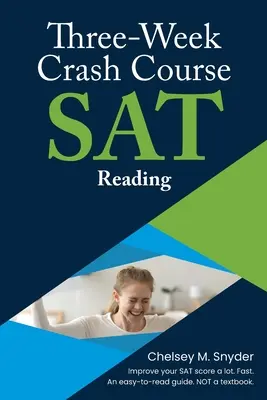 Trojtýždňový rýchlokurz SAT - Čítanie - Three-Week SAT Crash Course - Reading