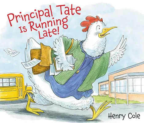 Riaditeľ Tate mešká! - Principal Tate Is Running Late!