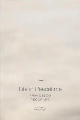 Život v čase mieru - Life in Peacetime