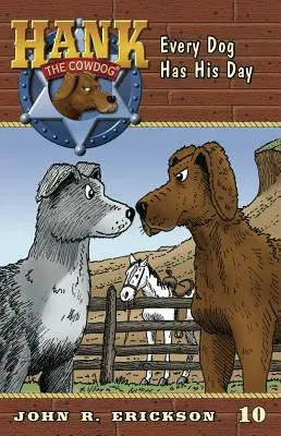 Každý pes má svoj deň - Every Dog Has His Day