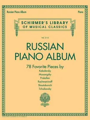 Ruský klavírny album: Schirmerova knižnica klasiky, zväzok 2115 - Russian Piano Album: Schirmer Library of Classics Volume 2115