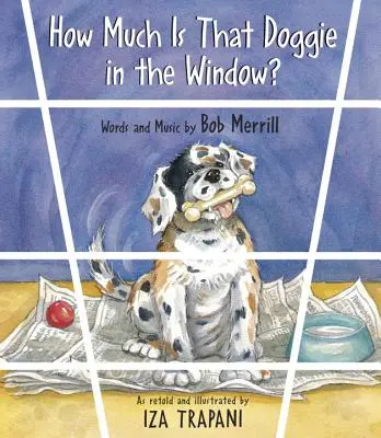 Koľko stojí ten psík v okne? - How Much Is That Doggie in the Window?