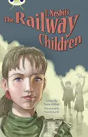Klub chrobákov Nezávislá beletria 5. ročník Modrá B E.Nesbitová The Railway Children - Bug Club Independent Fiction Year 5 Blue B E.Nesbit's The Railway Children