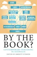 Podľa knihy? Súčasné vydavateľstvo v Austrálii - By the Book?: Contemporary Publishing in Australia