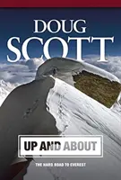Hore a okolo - Ťažká cesta na Everest - Up and About - The hard road to Everest