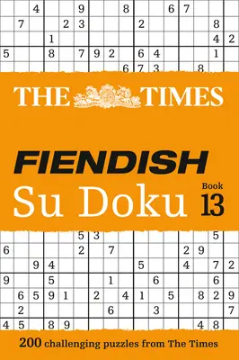 Times Fiendish Su Doku: Kniha 13 - The Times Fiendish Su Doku: Book 13