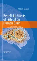 Priaznivé účinky rybieho oleja na ľudský mozog - Beneficial Effects of Fish Oil on Human Brain