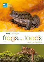 Rspb Spotlight Žaby a ropuchy - Rspb Spotlight Frogs and Toads