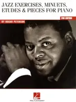 Oscar Peterson - Jazzové cvičenia, Menuety, etudy a skladby pre klavír - Oscar Peterson - Jazz Exercises, Minuets, Etudes & Pieces for Piano