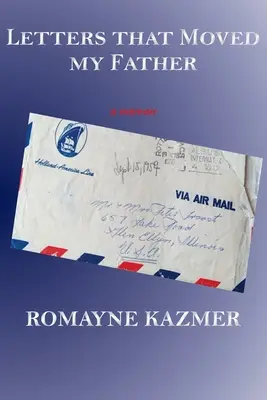 Listy, ktoré dojali môjho otca - Letters That Moved My Father