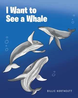 Chcem vidieť veľrybu - I Want to See a Whale