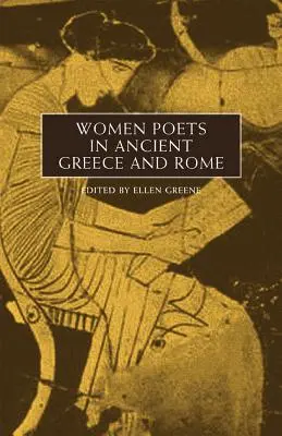 Básničky v starovekom Grécku a Ríme - Women Poets in Ancient Greece and Rome