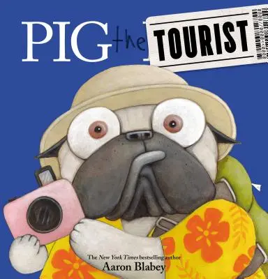 Turista Pig - Pig the Tourist