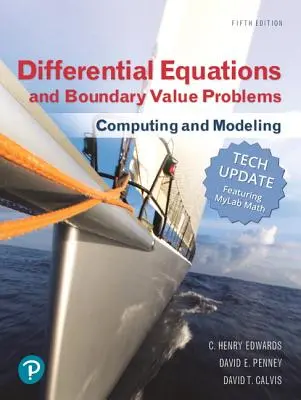 Diferenciálne rovnice a problémy s hraničnými hodnotami: Výpočty a modelovanie (Tech Update) - Differential Equations and Boundary Value Problems: Computing and Modeling (Tech Update)