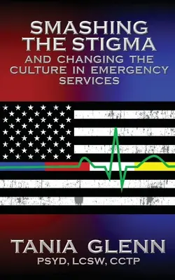 Rozbíjanie stigmy a zmena kultúry v záchranných službách - Smashing the Stigma and Changing the Culture in Emergency Services
