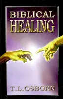 Biblické uzdravenie - Biblical Healing