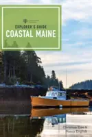 Sprievodca objaviteľa po pobreží štátu Maine - Explorer's Guide Coastal Maine
