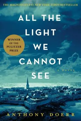 Všetko svetlo, ktoré nevidíme - All the Light We Cannot See
