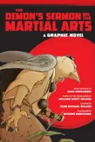 Démonovo kázanie o bojových umeniach: Grafický román - The Demon's Sermon on the Martial Arts: A Graphic Novel