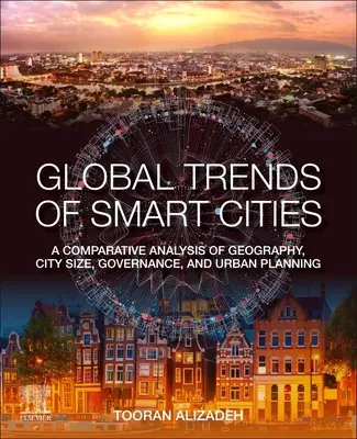 Globálne trendy inteligentných miest: Porovnávacia analýza geografie, veľkosti mesta, správy a mestského plánovania - Global Trends of Smart Cities: A Comparative Analysis of Geography, City Size, Governance, and Urban Planning