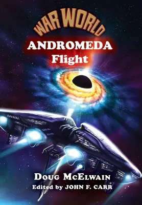 Vojnový svet: Let nad Andromedou - War World: Andromeda Flight