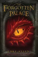 Zabudnutý palác: Dobrodružstvo v Presadii - The Forgotten Palace: An Adventure in Presadia