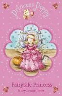 Princezná Poppy Rozprávková princezná - Princess Poppy Fairytale Princess