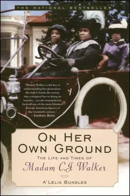Na vlastnej pôde: Walkerovej - na vlastnej koži: Život a doba Madam C. J. Walkerovej - On Her Own Ground: The Life and Times of Madam C.J. Walker