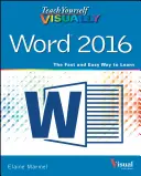 Naučte sa sami vizuálne Word 2016 - Teach Yourself Visually Word 2016