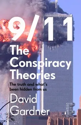 9/11 Konšpiračné teórie - 9/11 The Conspiracy Theories