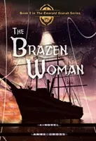 Drzá žena - The Brazen Woman