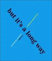 Ale je to dlhá cesta - But It's a Long Way