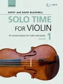 Solo Time for Violin Book 1 + CD - 16 koncertných skladieb pre husle a klavír - Solo Time for Violin Book 1 + CD - 16 concert pieces for violin and piano