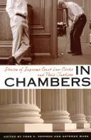 V komorách: Príbehy úradníkov najvyššieho súdu a ich sudcov - In Chambers: Stories of Supreme Court Law Clerks and Their Justices