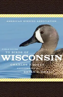 Terénny sprievodca vtáctva Wisconsinu od Americkej asociácie pre vtáctvo - American Birding Association Field Guide to Birds of Wisconsin