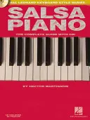 Salsa Piano - Kompletný sprievodca s online zvukom! Hal Leonard Keyboard Style Series - Salsa Piano - The Complete Guide with Online Audio!: Hal Leonard Keyboard Style Series