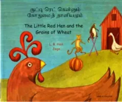 Little Red Hen and the Grains of Wheat v tamilčine a angličtine - Červená sliepočka a pšeničné zrná - Little Red Hen and the Grains of Wheat in Tamil and English - The Little Red Hen and the Grains of Wheat