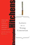 Listy mladému protivníkovi - Letters to a Young Contrarian