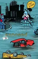Exposed: Environmentálna politika a pôžitky v posthumánnej dobe - Exposed: Environmental Politics and Pleasures in Posthuman Times