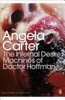 Pekelné túžby Stroje doktora Hoffmana - Infernal Desire Machines of Doctor Hoffman