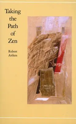 Vydanie sa na cestu zenu - Taking the Path of Zen