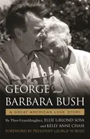 George & Barbara Bush: Veľký americký príbeh lásky - George & Barbara Bush: A Great American Love Story