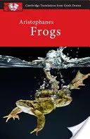 Aristofanes: Žaby - Aristophanes: Frogs