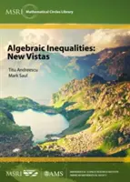 Algebraické nerovnosti: Nové pohľady - Algebraic Inequalities: New Vistas