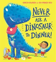 Nikdy nepozývaj dinosaura na večeru (NE) - Never Ask a Dinosaur to Dinner (NE)